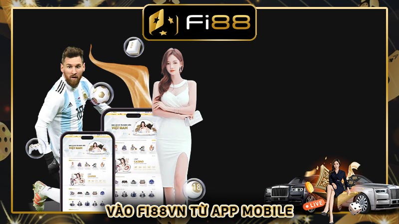 Vào Fi88vn từ app mobile